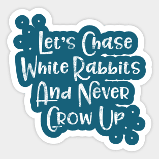 Never Grow Up Sticker